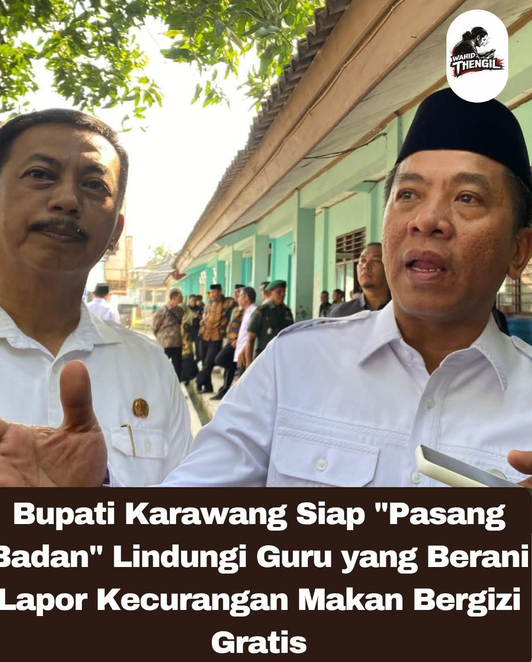 Bupati Karawang Siap “Pasang Badan”, Lindungi Guru Pelapor Kecurangan MBG